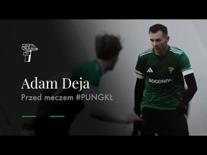 Read more about the article ADAM DEJA PRZED SPOTKANIEM Z PUSZCZĄ