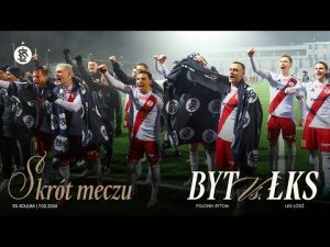 Read more about the article 20K | SKRÓT MECZU | Polonia Bytom – ŁKS Łódź 2:3