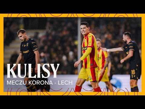 Korona Kielce – Lech Poznań | Kulisy meczu