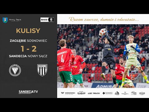 Zagłębie Sosnowiec – Sandecja Nowy Sącz 1:2 (1:1) | kulisy meczu | 24.02.2026