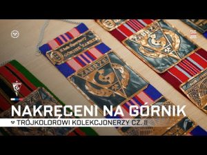 Read more about the article Nakręceni na Górnik: Trójkolorowi Kolekcjonerzy cz. II