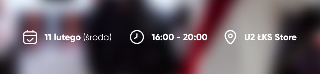 Read more about the article Dzień Ełkaesiaka – start rundy wiosennej w U2 ŁKS Store!