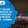 AleMecz mecz polska albania | AleMecz.pl
