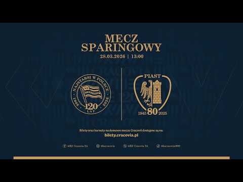 [TRANSMISJA] Cracovia – Piast Gliwice (28.03.2026) SPARING