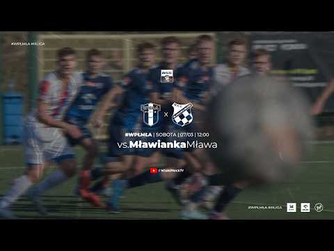 Betclic 3. Liga | Wisła II Płock – Mławianka Mława