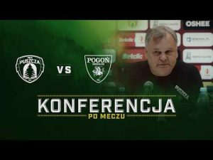 Read more about the article KONFERENCJA PRASOWA PO MECZU Z POGONIĄ SIEDLCE | PUSZCZA TV