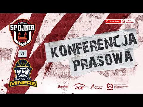 Konferencja prasowa | PGE Spójnia Stargard – Miners Katowice