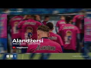 Read more about the article Alandżersi! | Wisła Płock – Arka Gdynia | KULISY 25/26