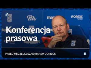 Read more about the article KONFERENCJA PRASOWA | Trener Niels Frederiksen i Leo Bengtsson przed meczem z Szachtarem Donieck