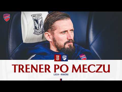 Trener Łukasz Tomczyk po meczu Lech Poznań – Raków Częstochowa