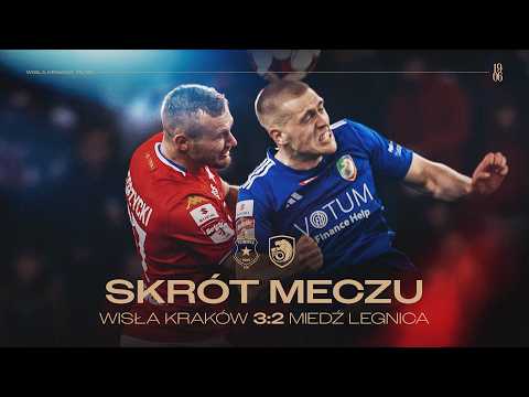 Read more about the article SKRÓT MECZU | Wisła Kraków – Miedź Legnica 3:2