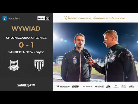 Read more about the article Chojniczanka Chojnice – Sandecja Nowy Sącz 0:1 (0:0) | wywiad – Tomasz Nawotka | 14.03.2026