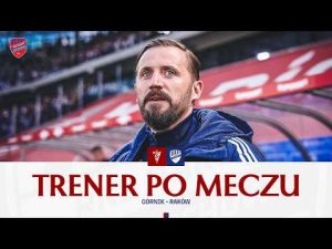 Read more about the article Trener Łukasz Tomczyk po meczu Górnik Zabrze – Raków Częstochowa