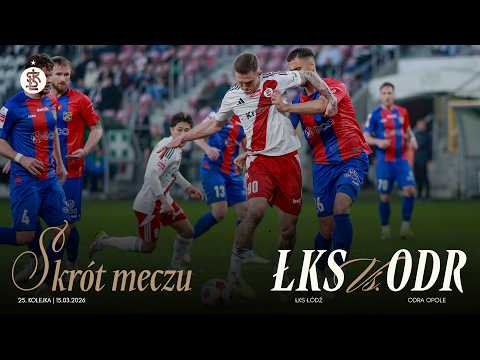 Read more about the article 25K | SKRÓT MECZU | ŁKS Łódź – Odra Opole 1:1