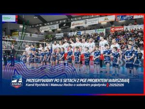 Read more about the article PRZEGRYWAMY PO 5 SETACH Z PGE PROJEKTEM WARSZAWĄ | K. Rychlicki i M. Rećko o sobotnim pojedynku