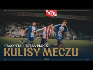 Read more about the article BRAK PRZEŁAMANIA | Kulisy meczu Cracovia – Wisła Płock