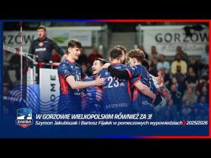 Read more about the article W GORZOWIE WIELKOPOLSKIM RÓWNIEŻ ZA 3! | Sz. Jakubiszak i B. Fijałek w pomeczowych wypowiedziach