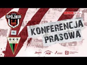 Read more about the article Konferencja prasowa | PGE Spójnia Stargard – GKS Tychy