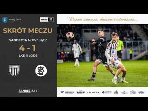 Read more about the article Sandecja Nowy Sącz – ŁKS II Łódź 4:1 (2:0) | skrót meczu | 21.03.2026