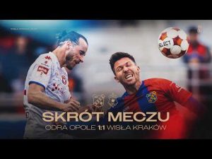 Read more about the article Odra Opole- Wisła Kraków 1:1