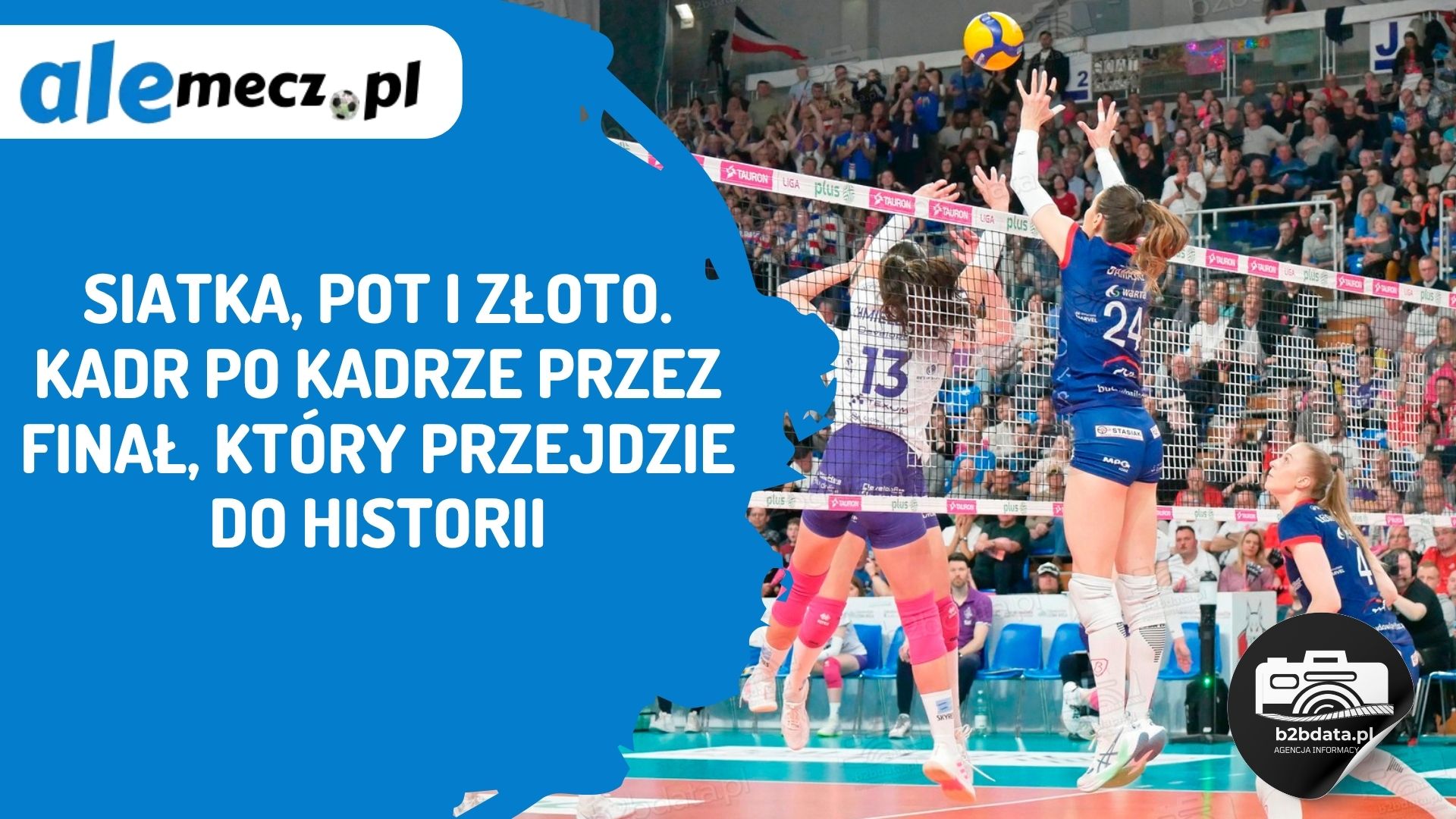 You are currently viewing Siatka, pot i złoto. Kadr po kadrze przez finał, który przejdzie do historii