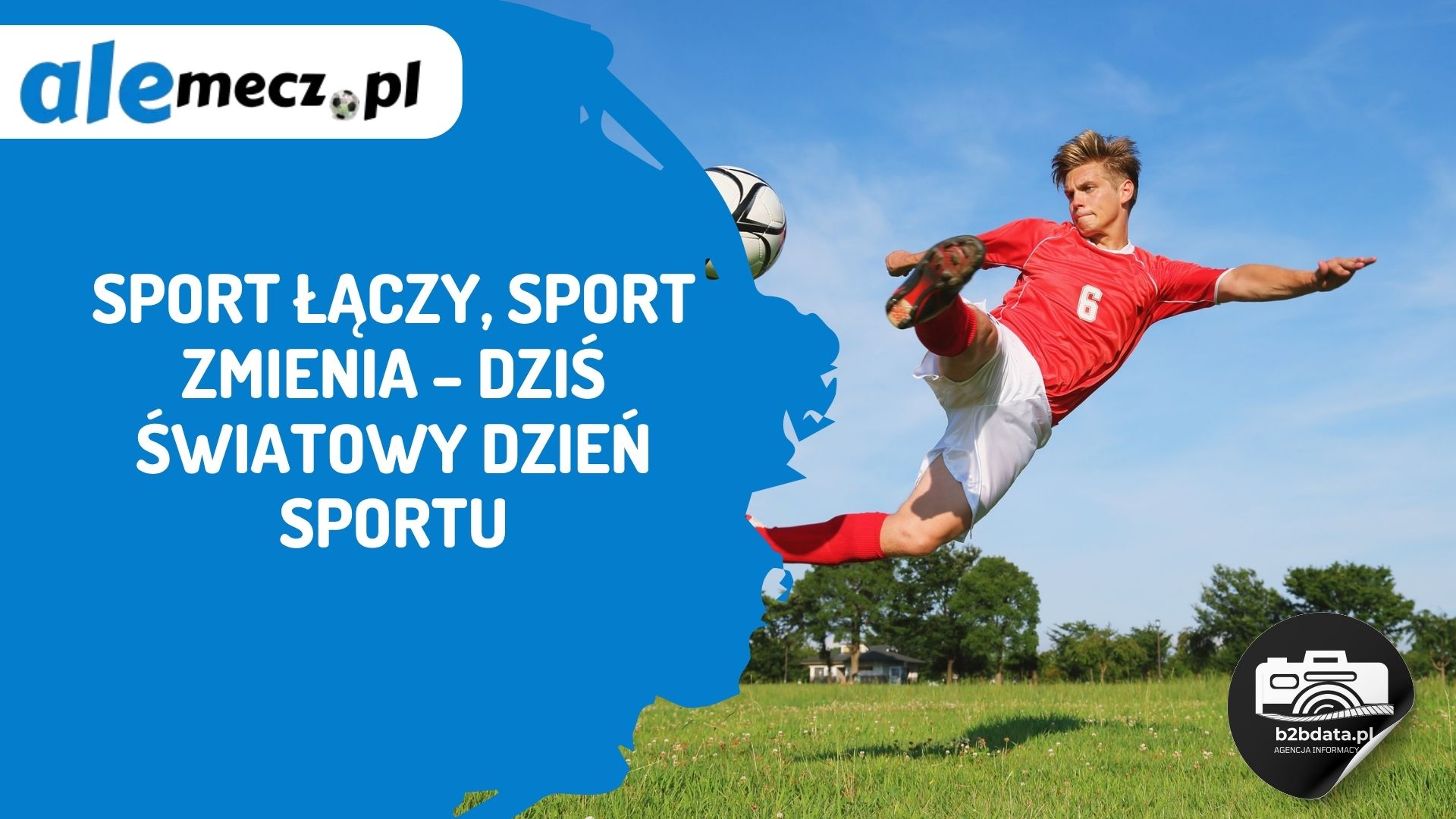 You are currently viewing Sport łączy, sport zmienia – dziś Światowy Dzień Sportu