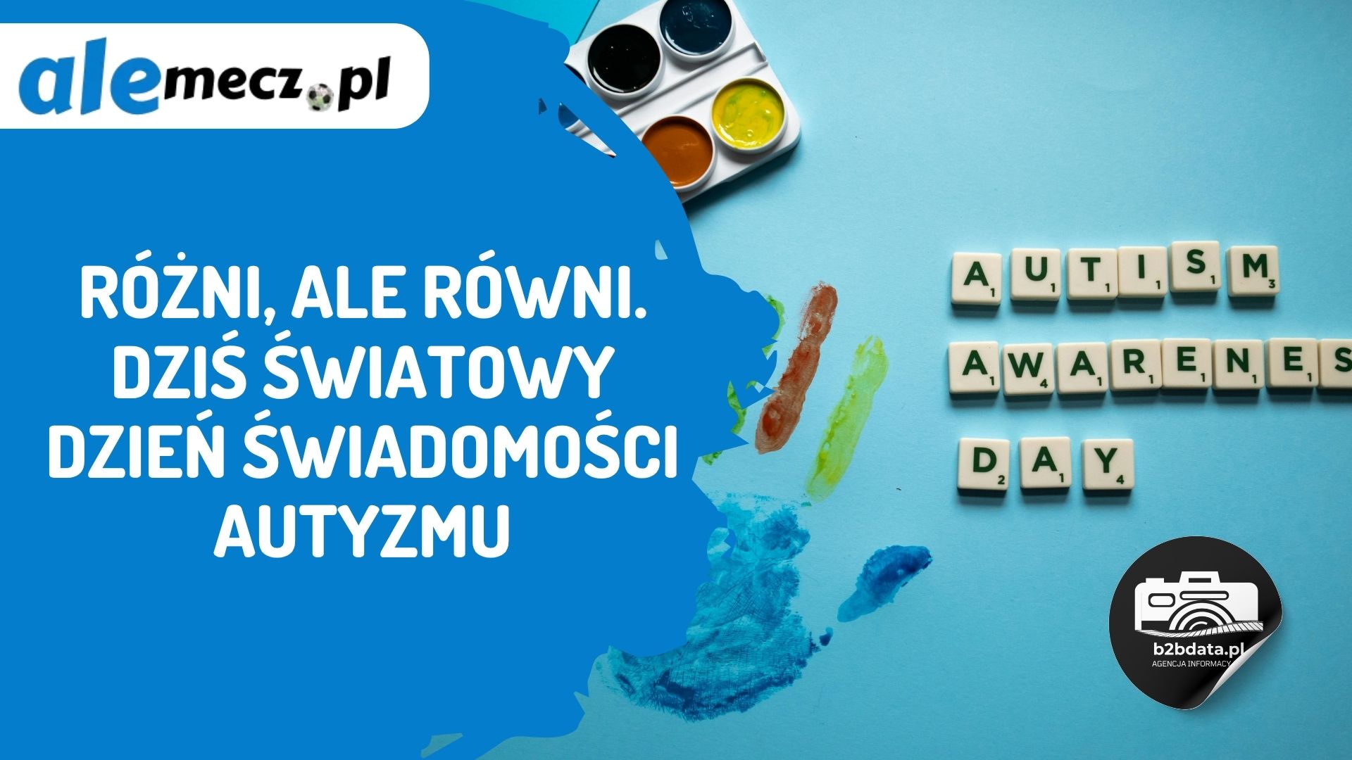 You are currently viewing Różni, ale równi. Dziś Światowy Dzień Świadomości Autyzmu