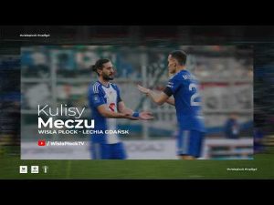 Read more about the article Wisła Płock – Lechia Gdańsk | KULISY 25/26