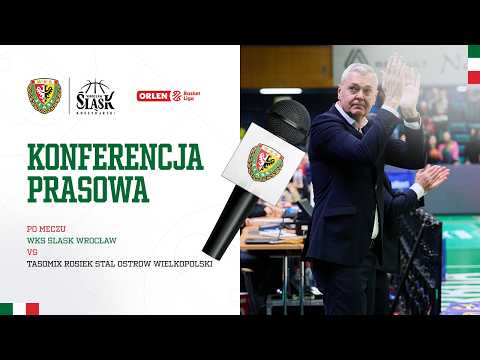 Konferencja po meczu WKS Śląsk Wrocław – Tasomix Rosiek Stal Ostrów Wielkopolski