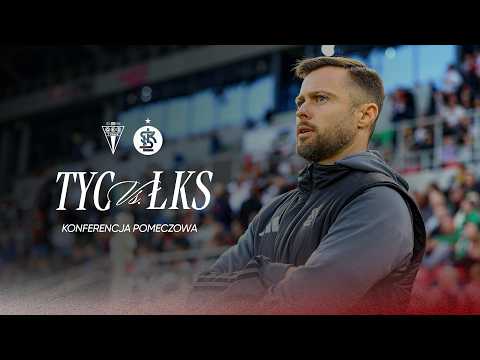 You are currently viewing KONFERENCJA POMECZOWA | GKS Tychy – ŁKS Łódź