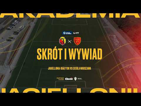 [CLJ U-17] Jagiellonia Białystok 2:0 Escola Warszawa. Skrót i wywiad