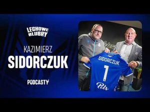 Read more about the article PODCAST | Lechowe Blubry | Odcinek 7. | Kazimierz Sidorczuk