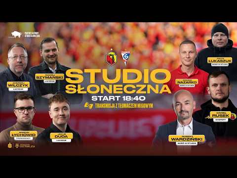 STUDIO SŁONECZNA Z TŁUMACZENIEM MIGOWYM: JAGIELLONIA – GÓRNIK ZABRZE (PRZED MECZEM)