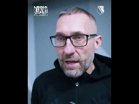 #LEGIARAPORTFLASH PO MECZU Z LECHEM POZNAŃ