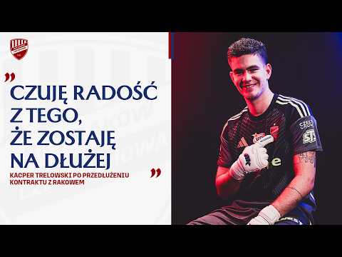 WYWIAD | Kacper Trelowski po przedłużeniu kontraktu z Rakowem