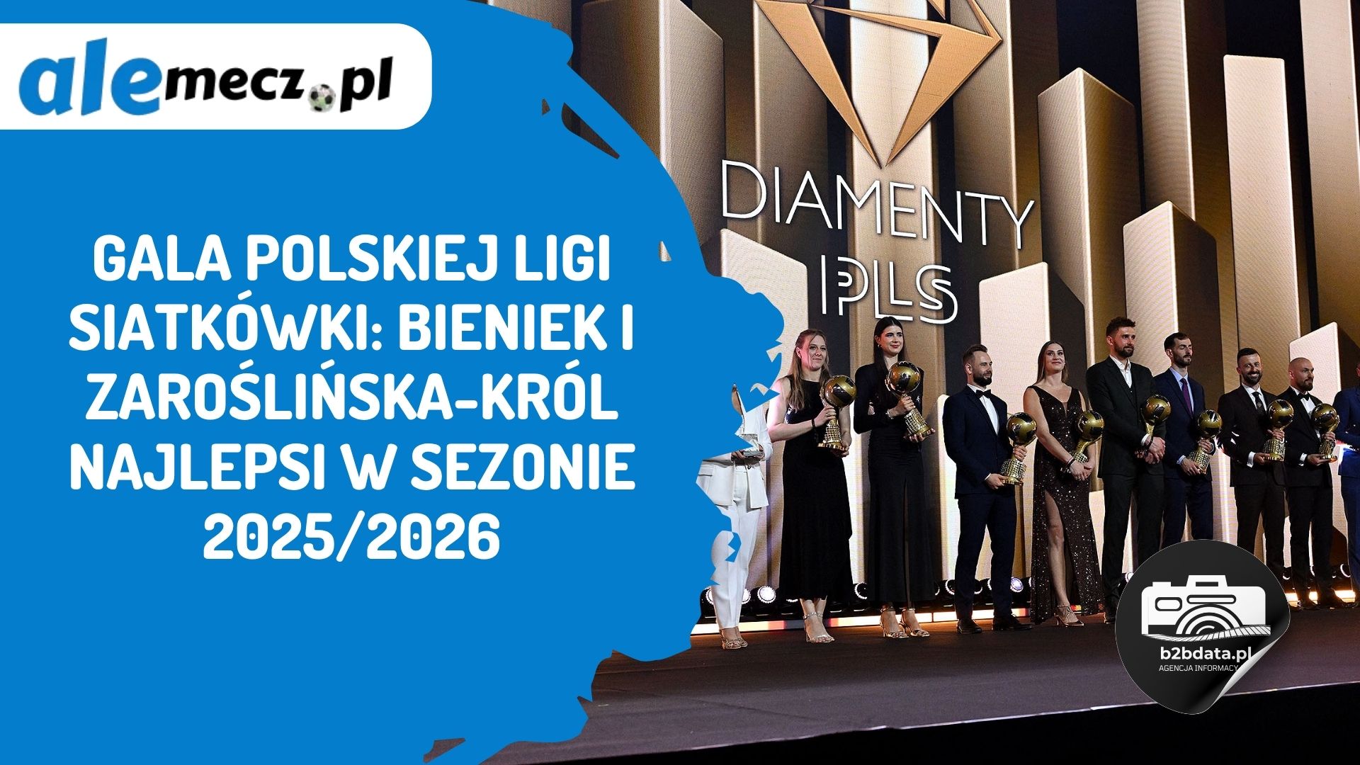 Read more about the article Gala Polskiej Ligi Siatkówki: Bieniek i Zaroślińska-Król najlepsi w sezonie 2025/2026