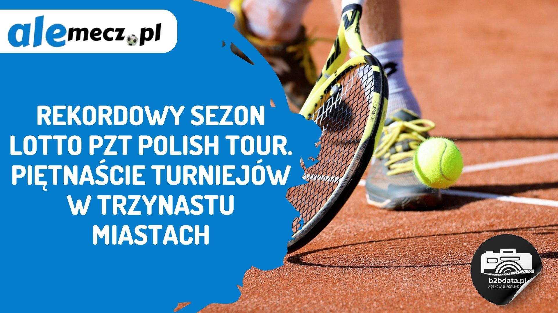 Read more about the article Rekordowy sezon LOTTO PZT Polish Tour. Piętnaście turniejów w trzynastu miastach