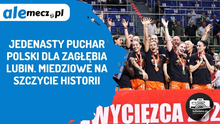 Jedenasty Puchar Polski dla Zagłębia Lubin. Miedziowe na szczycie historii