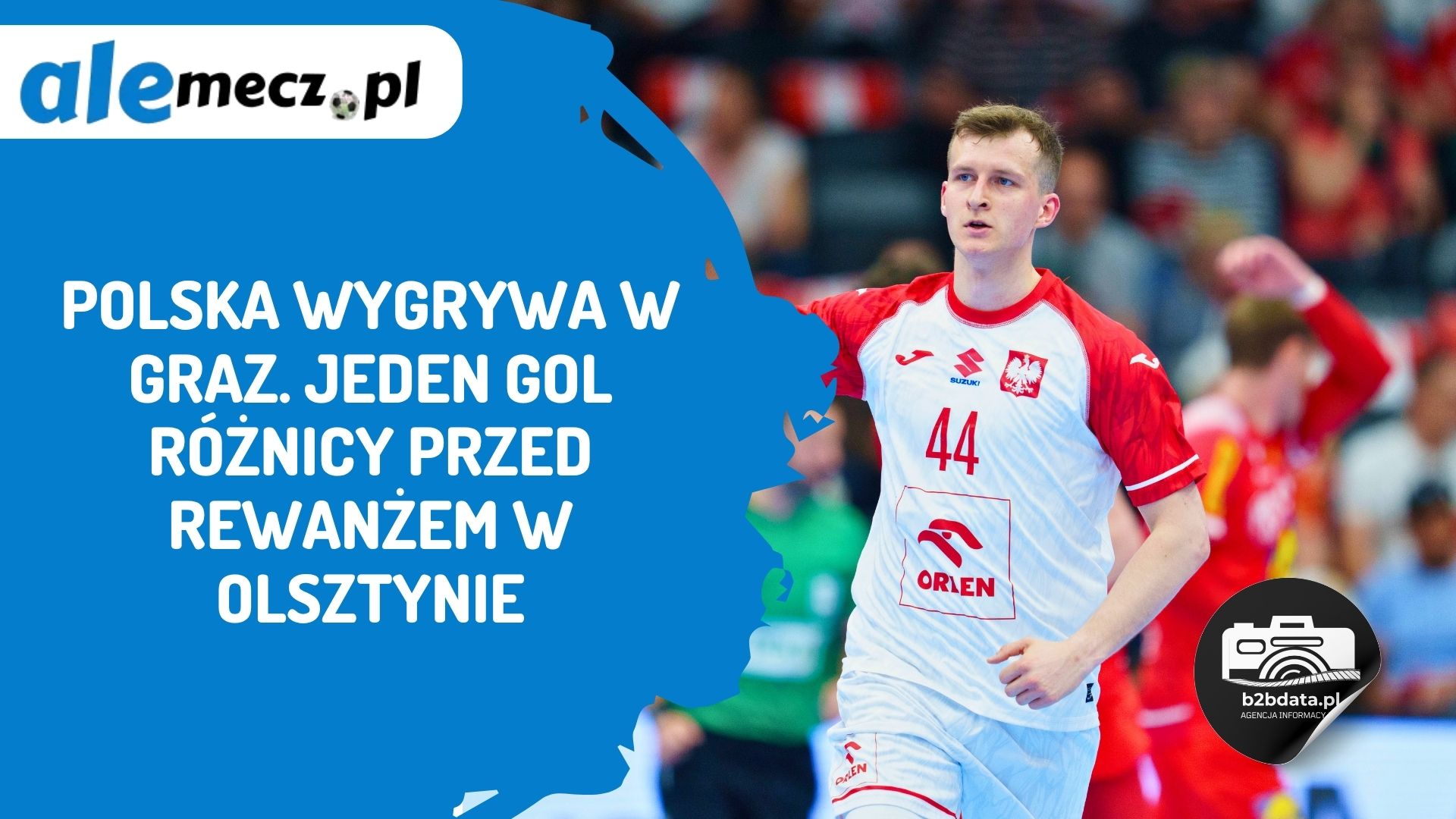 Polska wygrywa w Graz. Jeden gol różnicy przed rewanżem w Olsztynie