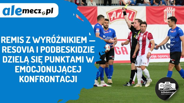 Remis z wyróżnikiem — Resovia i Podbeskidzie dzielą się punktami w emocjonującej konfrontacji
