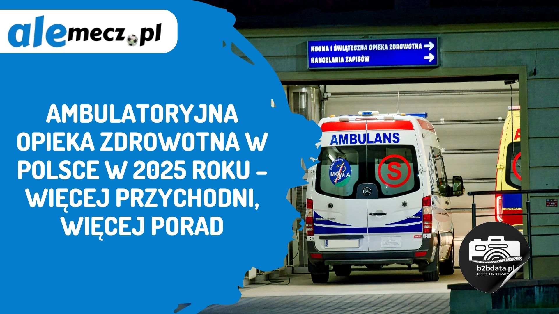 You are currently viewing Ambulatoryjna opieka zdrowotna w Polsce w 2025 roku – więcej przychodni, więcej porad