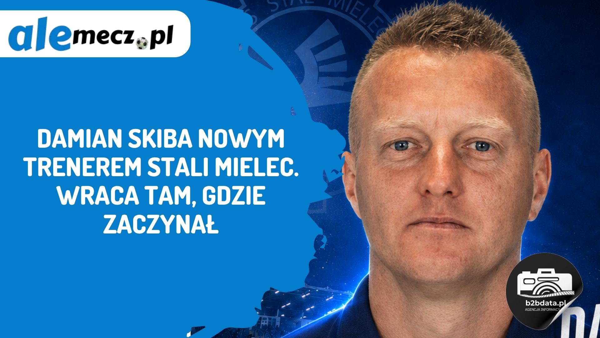 Read more about the article Damian Skiba nowym trenerem Stali Mielec. Wraca tam, gdzie zaczynał