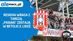 Read more about the article Resovia wraca z tarczą. „Pasiaki” zostają w Betclic 2. Lidze