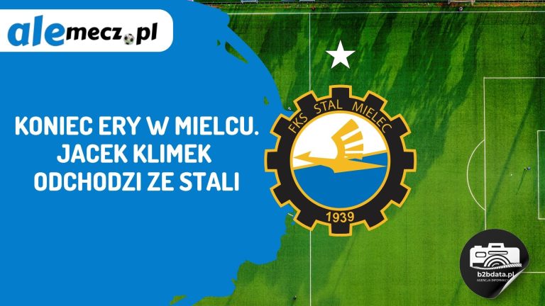 Koniec ery w Mielcu. Jacek Klimek odchodzi ze Stali