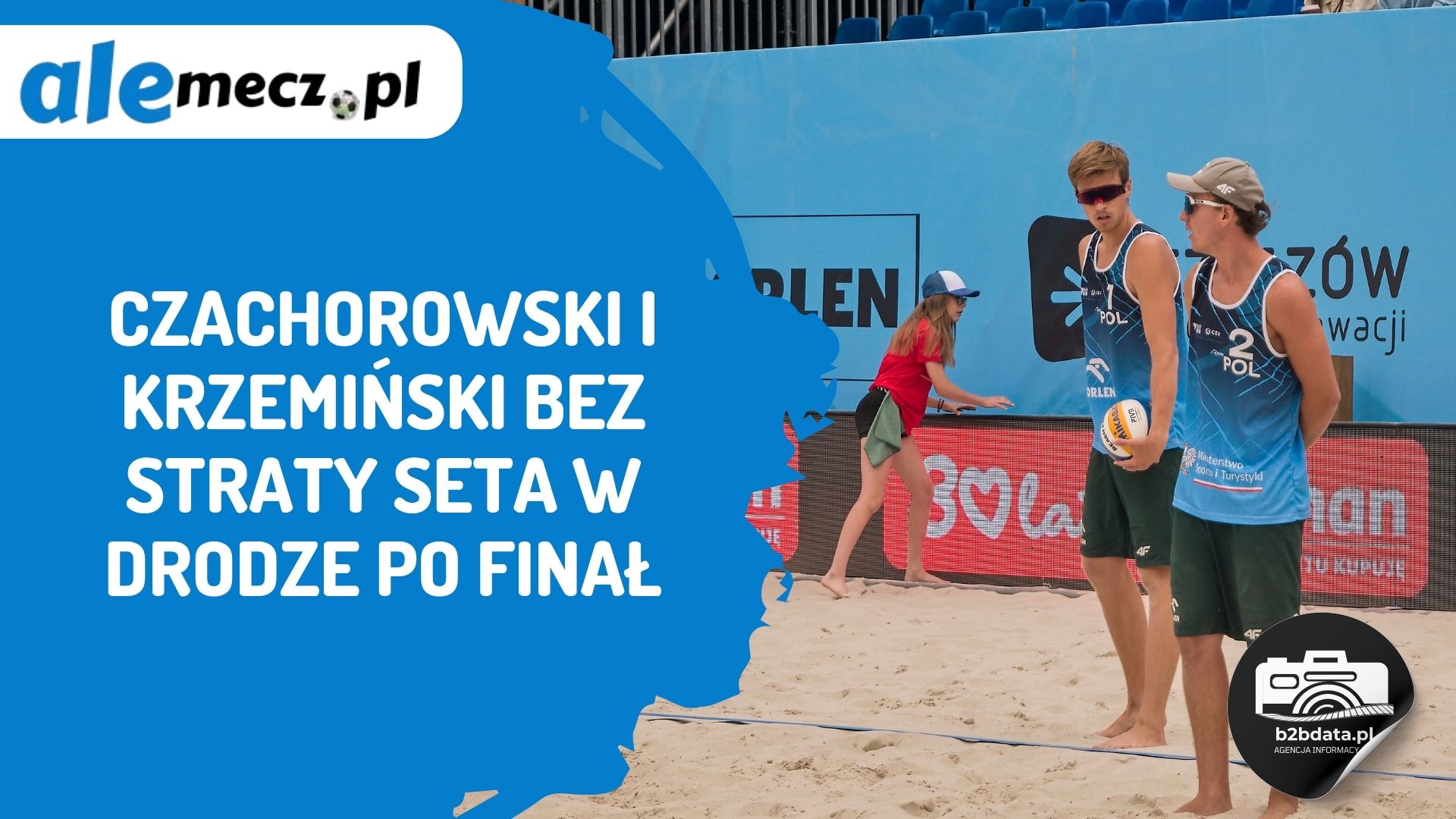 You are currently viewing Czachorowski i Krzemiński bez straty seta w drodze po finał