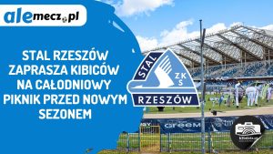 Read more about the article Stal Rzeszów zaprasza kibiców na całodniowy piknik przed nowym sezonem