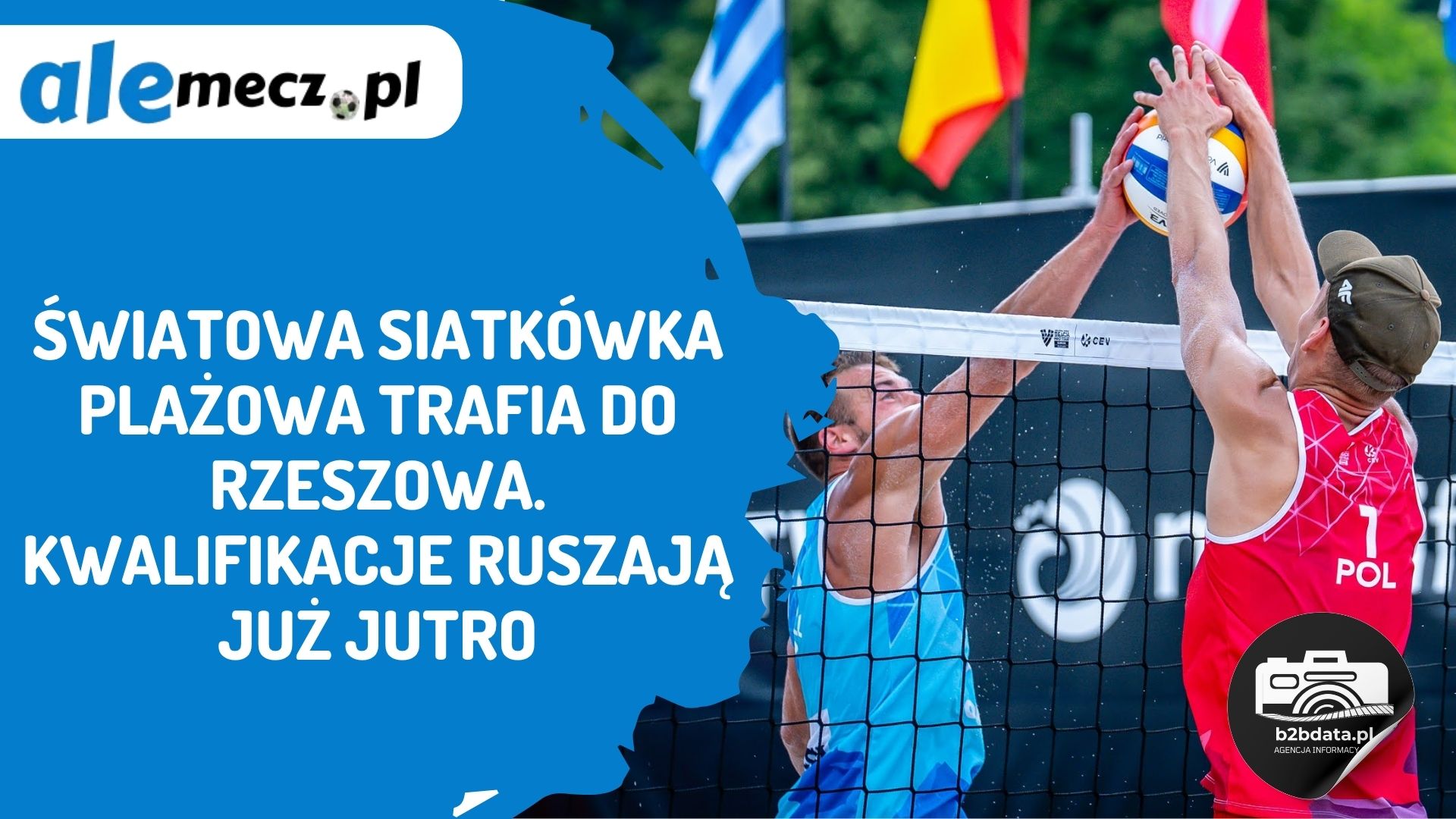 You are currently viewing Światowa siatkówka plażowa trafia do Rzeszowa. Kwalifikacje ruszają już jutro