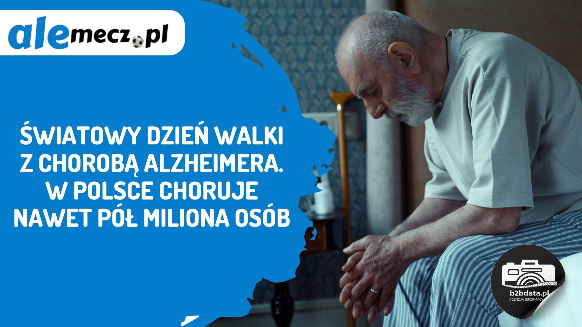 You are currently viewing Światowy Dzień Walki z Chorobą Alzheimera. W Polsce choruje nawet pół miliona osób
