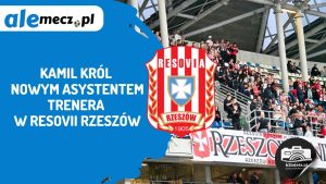 Read more about the article Kamil Król nowym asystentem trenera w Resovii Rzeszów