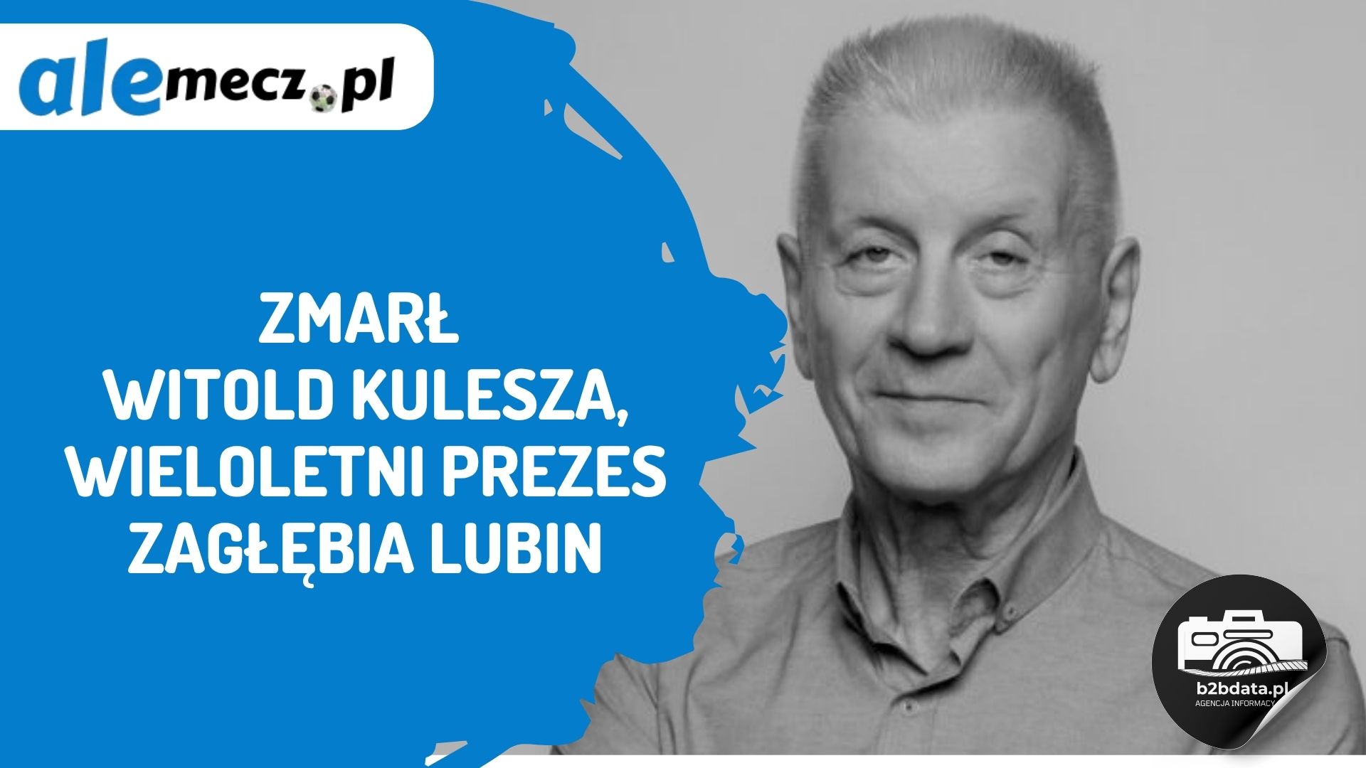 You are currently viewing Zmarł Witold Kulesza, wieloletni prezes Zagłębia Lubin
